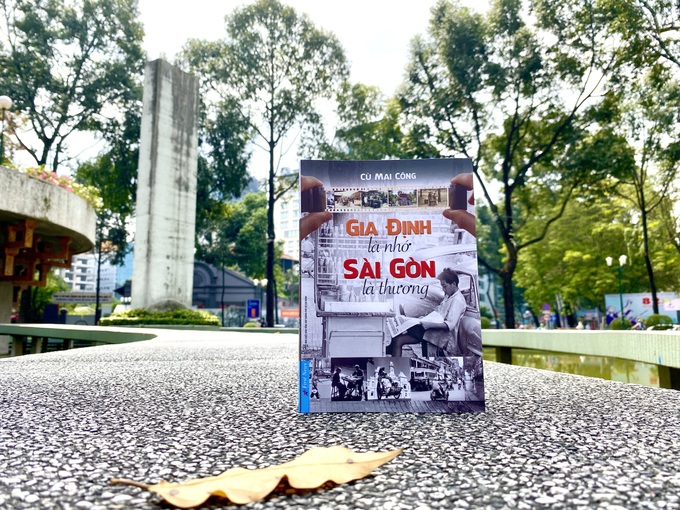 Gia Định là nhớ, Sài Gòn là thương